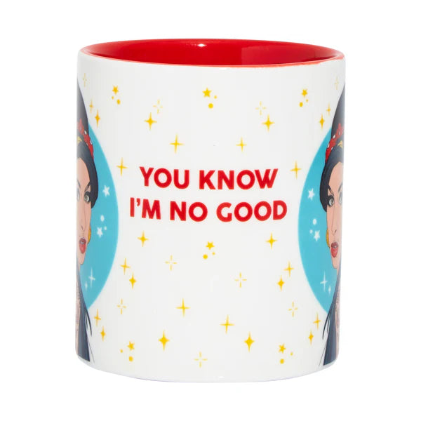 Amy "You Know I'm No Good" Mug