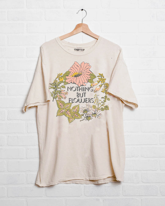 Nothing But Flowers Graphic Tshirt