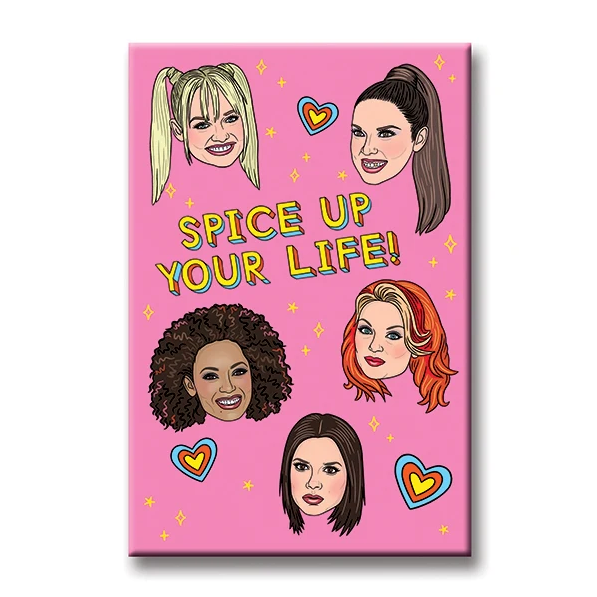 "Spice Up Your Life" Magnet