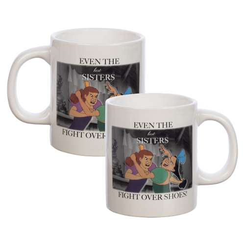 Disney Cinderella Meme Sisters Fight  Mug