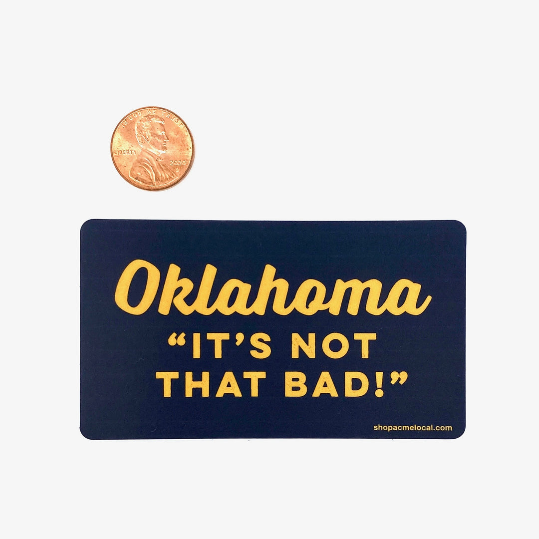 Oklahoma Not That Bad Navy Sticker