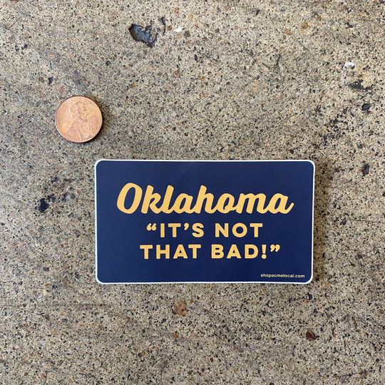 Oklahoma Not That Bad Navy Sticker