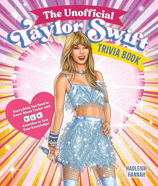 Unofficial Taylor Swift Trivia Book